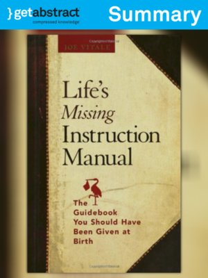 cover image of Life's Missing Instruction Manual (Summary)